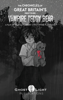 Chronicles of Great Britain's First Ever Vampire Teddy Bear