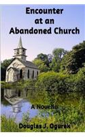 Encounter at an Abandoned Church