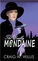 Deadly Mondaine