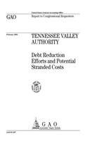 Tennessee Valley Authority: Debt Reduction Efforts and Potential Stranded Costs