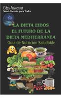Dieta Eidos, el Futuro de la Dieta Mediterránea.