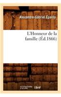 L'Honneur de la Famille, (Éd.1866)