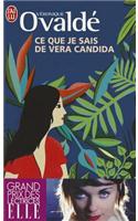 Ce Que Je Sais de Vera Candida