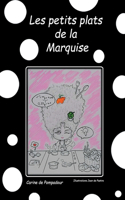 Les Petits Plats De La Marquise