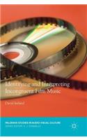 Identifying and Interpreting Incongruent Film Music