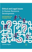 Ethical and Legal Issues in Human Resource Development