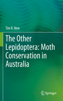 Other Lepidoptera: Moth Conservation in Australia