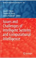 Issues and Challenges of Intelligent Systems and Computational Intelligence