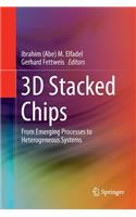 3D Stacked Chips