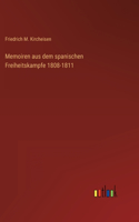Memoiren aus dem spanischen Freiheitskampfe 1808-1811