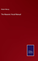 Masonic Vocal Manual