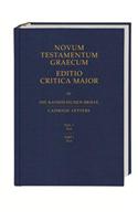 Novum Testamentum Graecum Editio Critica Maior IV 2 Volume Set: Die Katholischen Briefe/Catholic Letters