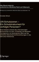 Un-Schutzzonen - Ein Schutzinstrument Für Verfolgte Personen?