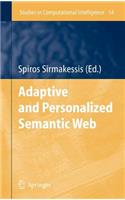 Adaptive and Personalized Semantic Web