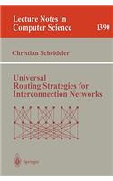 Universal Routing Strategies for Interconnection Networks