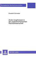 Ziviler Ungehorsam in der angloamerikanischen Rechtswissenschaft