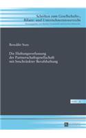 Die Haftungsverfassung der Partnerschaftsgesellschaft mit beschraenkter Berufshaftung