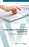 Flash Video in Rich Internet Applications