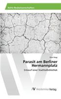 Parasit am Berliner Hermannplatz: (German)