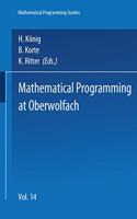 MATHEMATICAL PROGRAMMING AT OBERWOLFACH