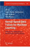 Kernel-Based Data Fusion for Machine Learning