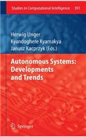 Autonomous Systems: Developments and Trends