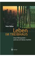 Leben Im Treibhaus