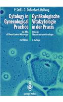 Cytology in Gynecological Practice / Gynäkologische Vitalzytologie in Der PRAXIS