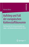 Aufstieg und Fall der europäischen Kohlenstoffökonomie