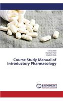 Course Study Manual of Introductory Pharmacology