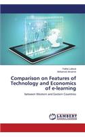 Comparison on Features of Technology and Economics of e-learning