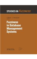 Fuzziness in Database Management Systems