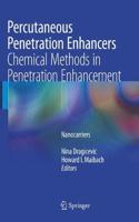 Percutaneous Penetration Enhancers Chemical Methods in Penetration Enhancement