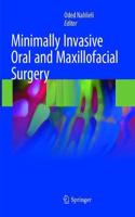 Minimally Invasive Oral and Maxillofacial Surgery