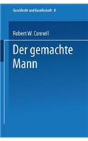 Der Gemachte Mann