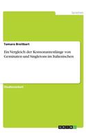 Vergleich der Konsonantenlänge von Geminaten und Singletons im Italienischen