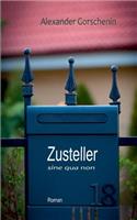 Zusteller sine qua non