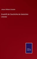 Grundriß der Geschichte der deutschen Literatur