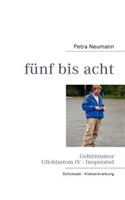 fünf bis acht