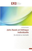 John Rawls Et l'Éthique Individuelle