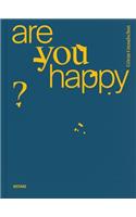 Are You Happy?