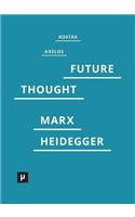 Introduction to a Future Way of Thought