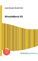 Wrestlemania XX
