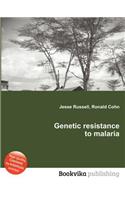 Genetic Resistance to Malaria