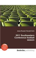 2011 Southeastern Conference Football Season: (English)
