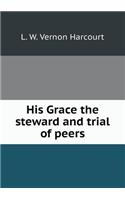 His Grace the Steward and Trial of Peers