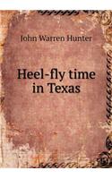 Heel-Fly Time in Texas