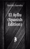 El Ayllu (Spanish Edition)