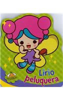 Lirio, Peluquera