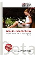 Agnes I. (Gandersheim): (German)